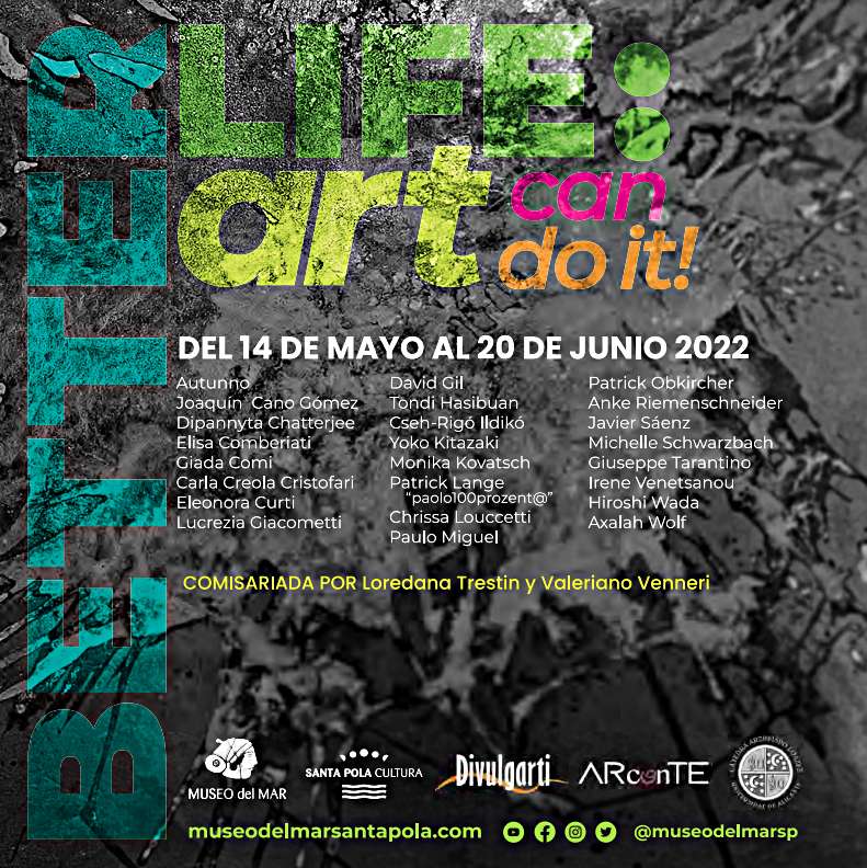 Exposición Better Life: Art Can Do It - cartel